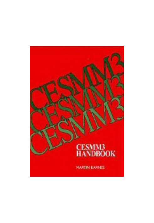 CESMM handbook : a guide to the financial control of contracts using the civil engineering standard method of measurement