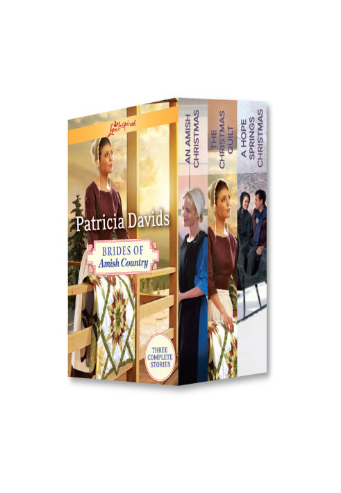 Patricia Davids Christmas Brides of Amish Country · An Amish Christmas / The Christmas Quilt / A Hope Springs Christmas