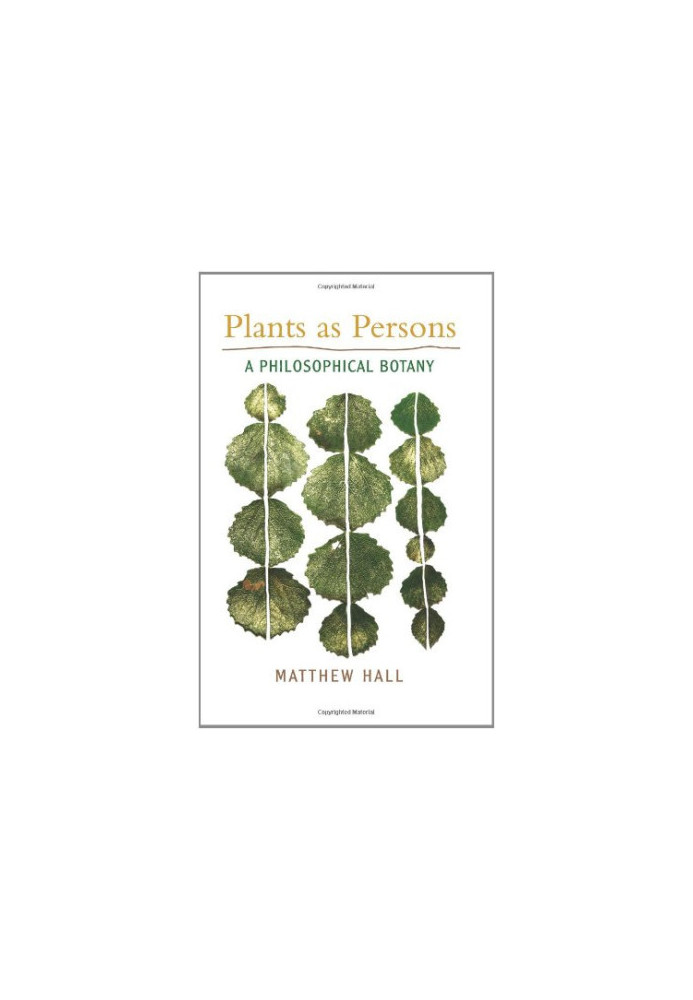 Plants As Persons: A Philosophical Botany