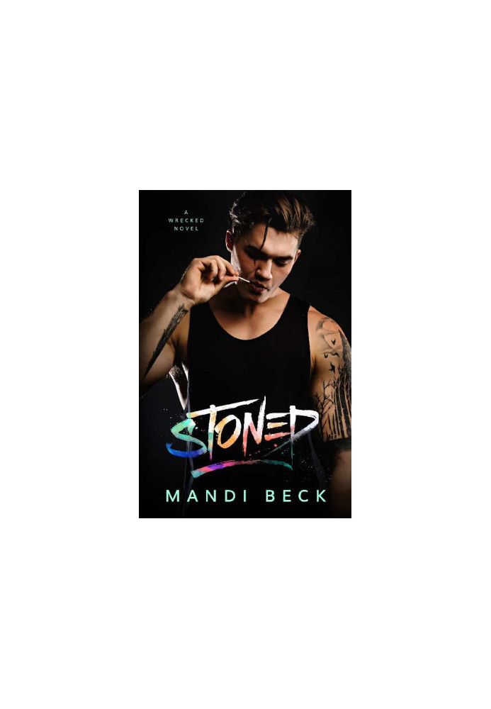 [Wrecked 01] • Stoned