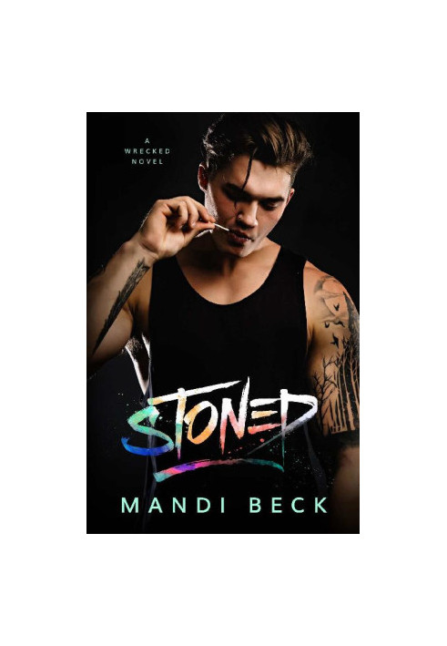[Wrecked 01] • Stoned