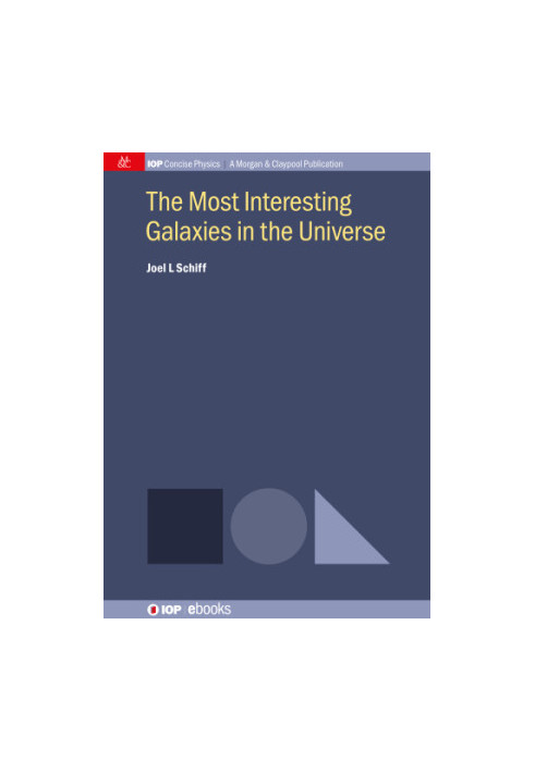 The Most Interesting Galaxies in the Universe