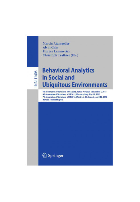 Behavioral Analytics in Social and Ubiquitous Environments: 6th International Workshop on Mining Ubiquitous and Social Enviro