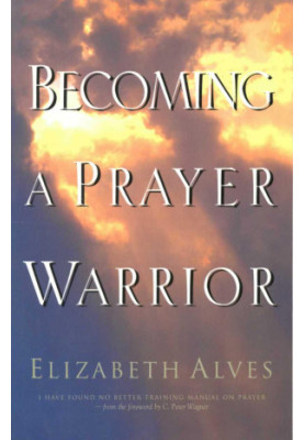 Becoming a Prayer Warrior