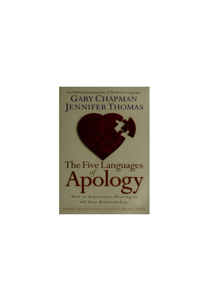 The five languages of apology : how to experience healing in all your relationships