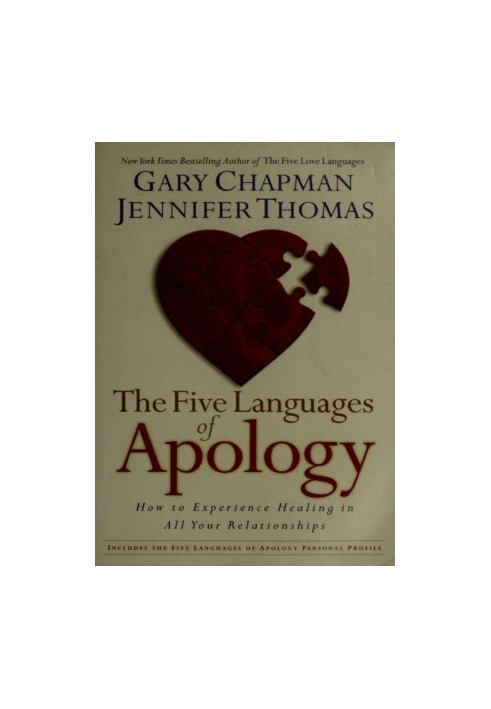 The five languages of apology : how to experience healing in all your relationships