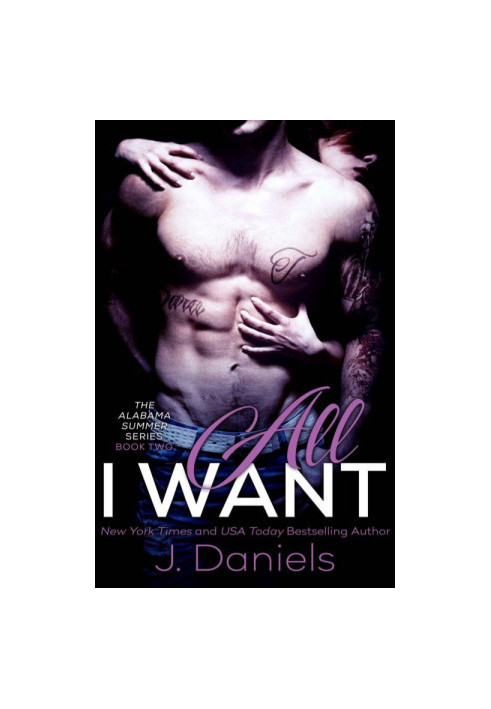 [Alabama Summer 01] • All I Want