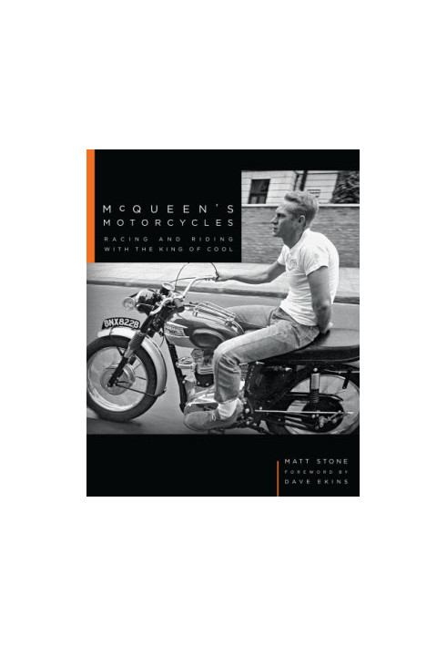 McQueen's Motorcycles: Racing and Riding with the King of Cool