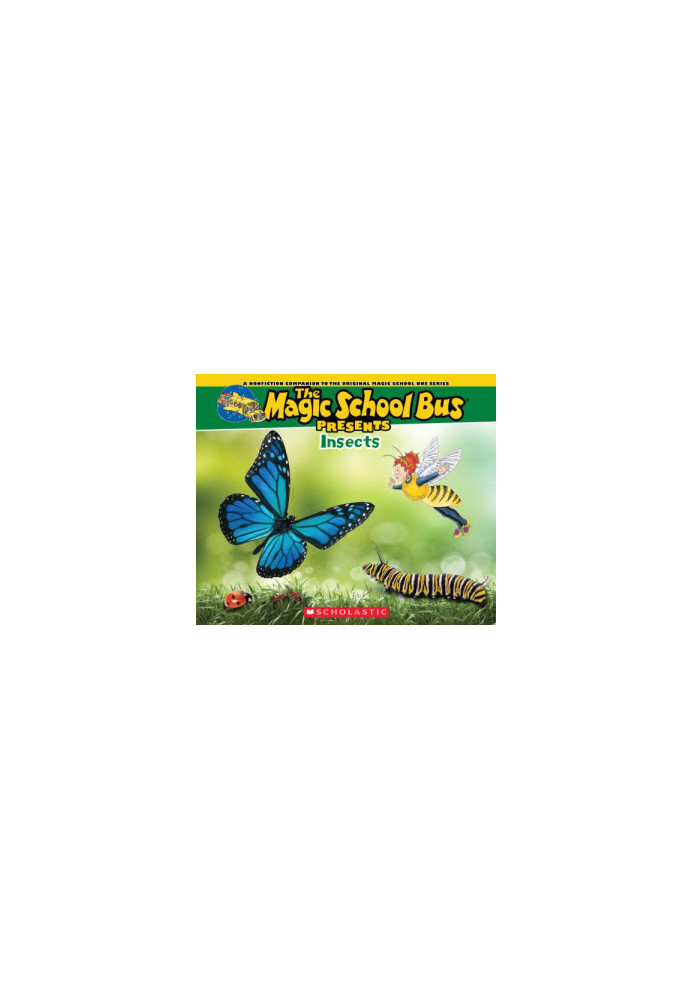 The Magic School Bus presents insects