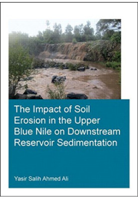 Theimpact of soil erosion in the Upper Blue Nile on downstream reservoir sedimentation