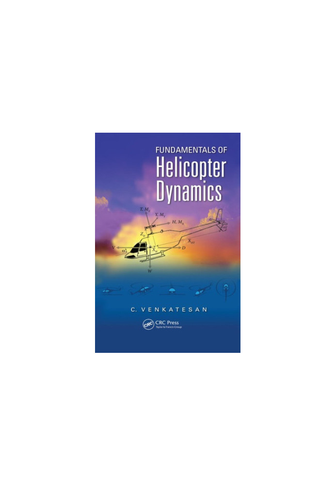 Fundamentals of Helicopter Dynamics