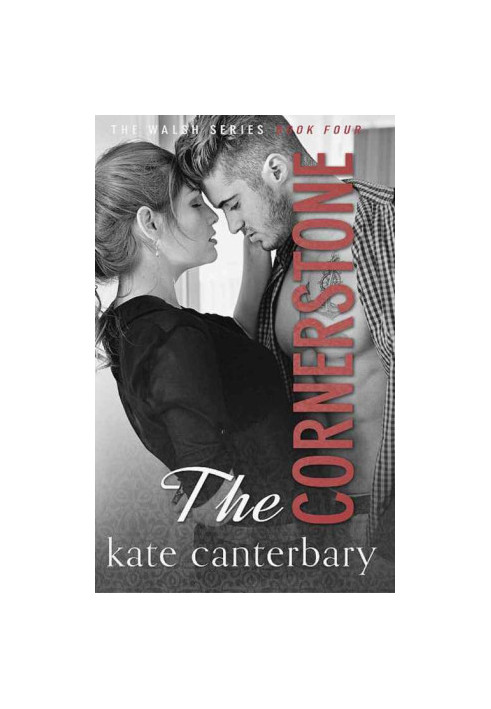 [The Walshes 04] • The Cornerstone