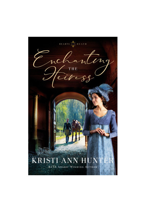 Enchanting the Heiress (Hearts on the Heath)