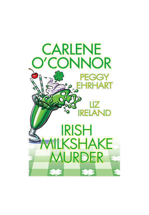 Irish Milkshake Murder (Irish Village Mystery 2.5)