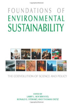 Foundations of Environmental Sustainability: The Coevolution of Science and Policy