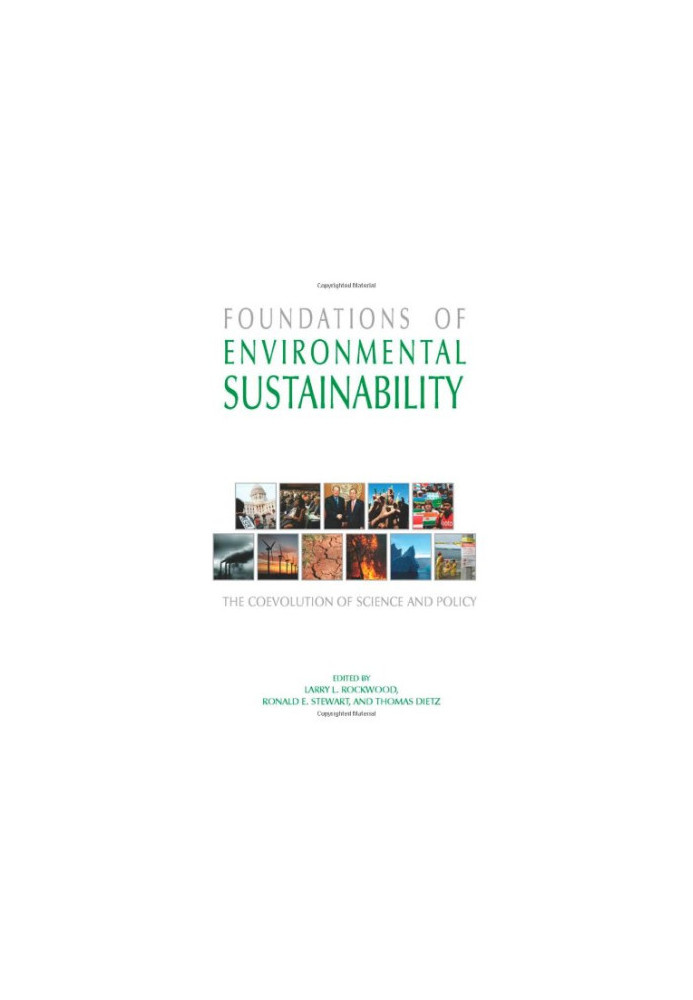 Foundations of Environmental Sustainability: The Coevolution of Science and Policy