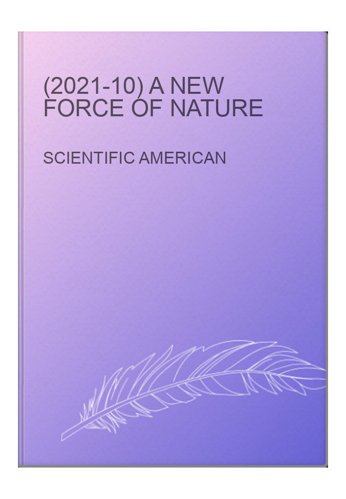 (2021-10) A New Force Of Nature