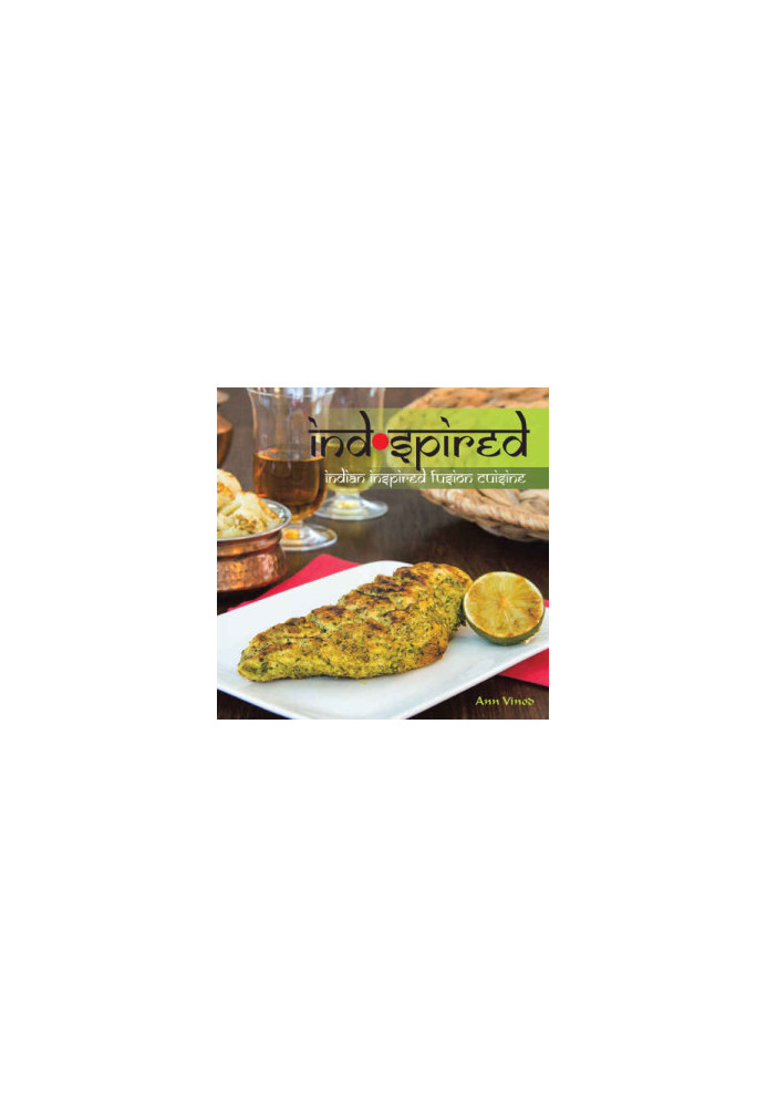 INDSPIRED : indian inspired fusion cuisine