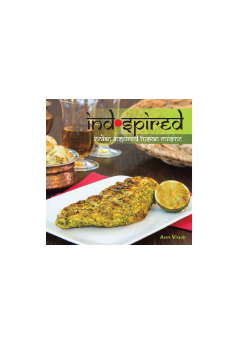 INDSPIRED : indian inspired fusion cuisine