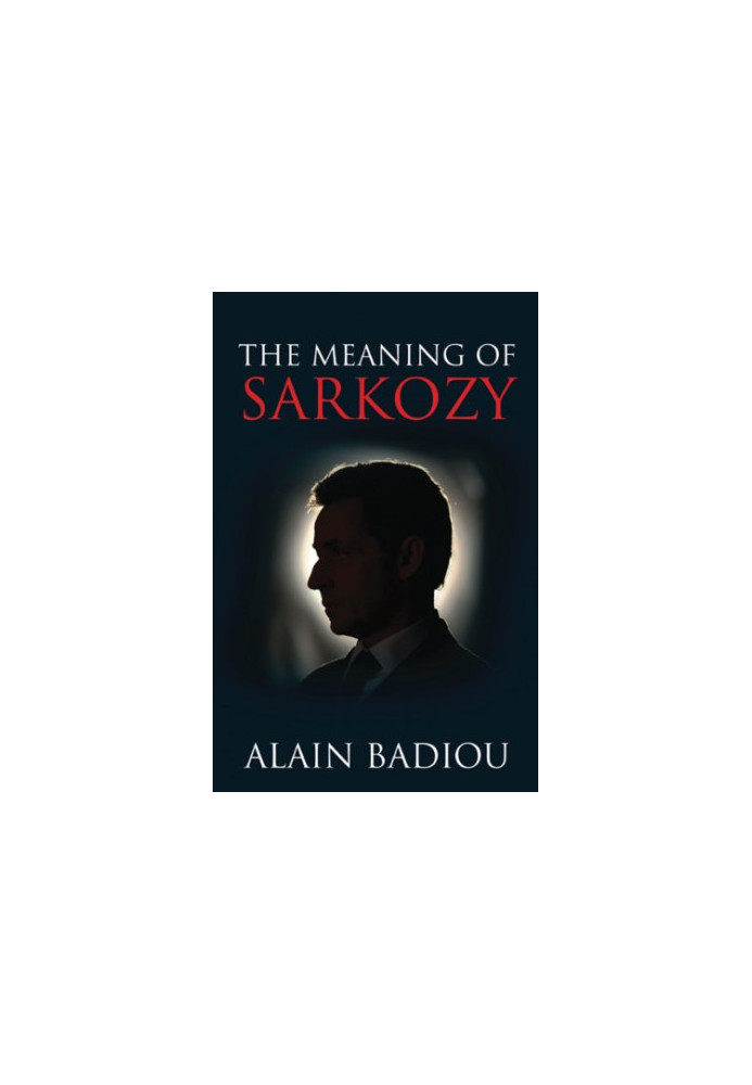 The Meaning of Sarkozy