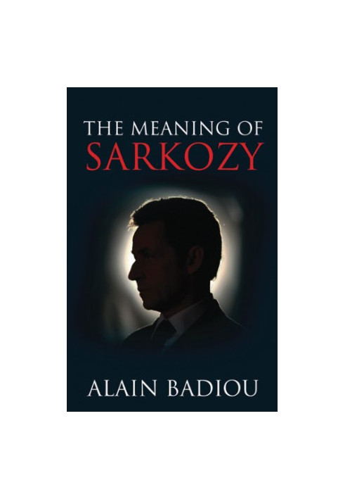 The Meaning of Sarkozy