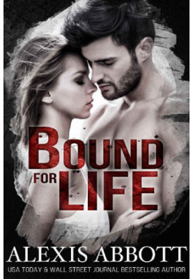 [Bound to the Bad Boy 01] • Bound for Life