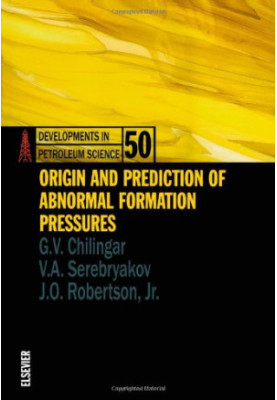 Origin and Prediction of Abnormal Formation Pressures