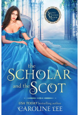 The Scholar and the Scot (Second Chance Manor 3)