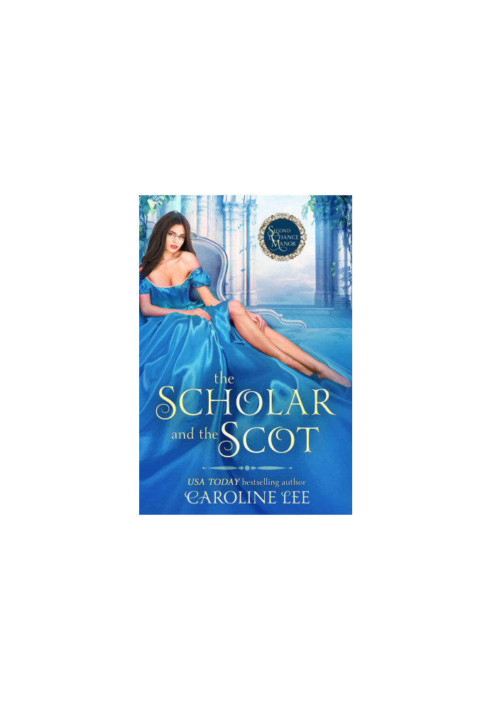 The Scholar and the Scot (Second Chance Manor 3)