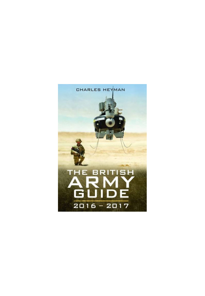 The British Army Guide: 2016-2017