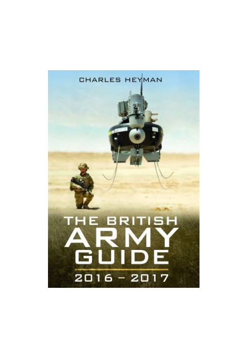 The British Army Guide: 2016-2017