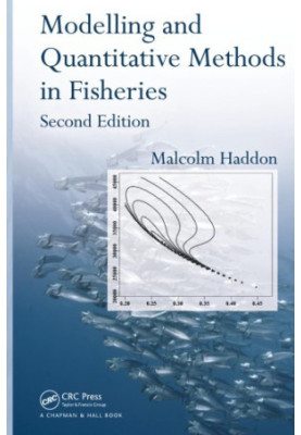 Modelling and Quantitative Methods in Fisheries, Second Edition