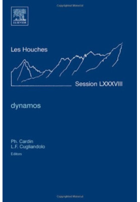 Dynamo theory LesHOUCHES SessionLXXXVIII
