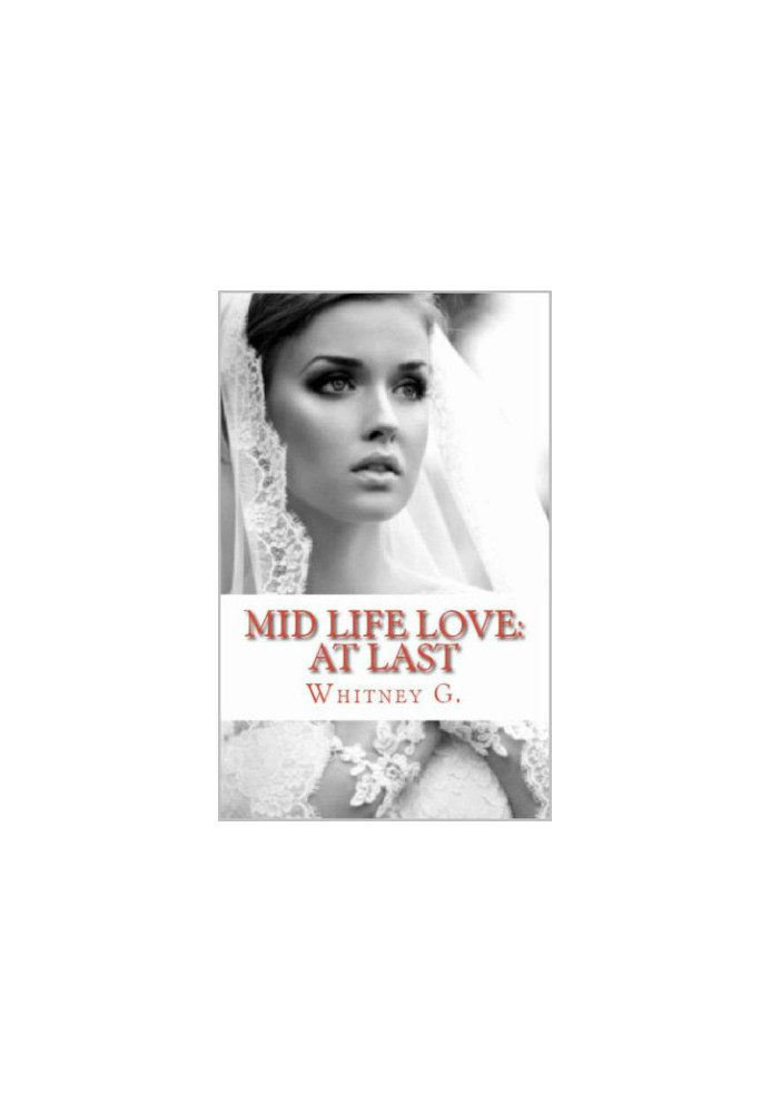 Mid Life Love- At Last