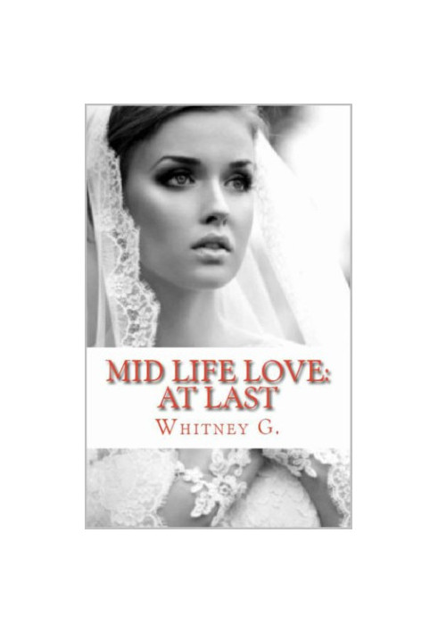 Mid Life Love- At Last