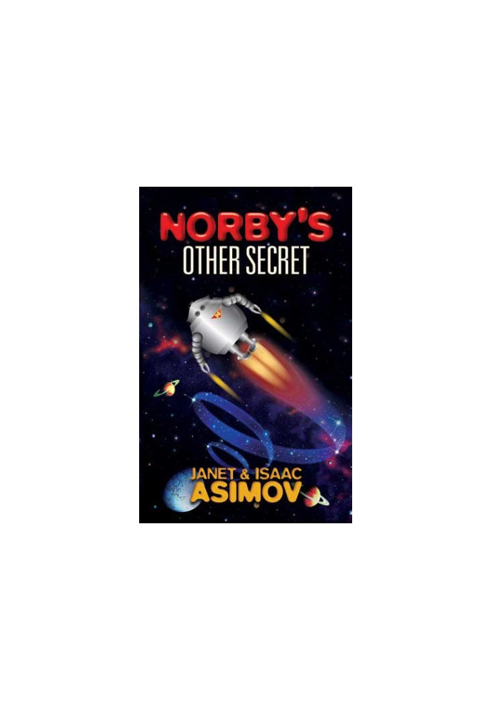 [The Norby Chronicles 02] • Norby's Other Secret