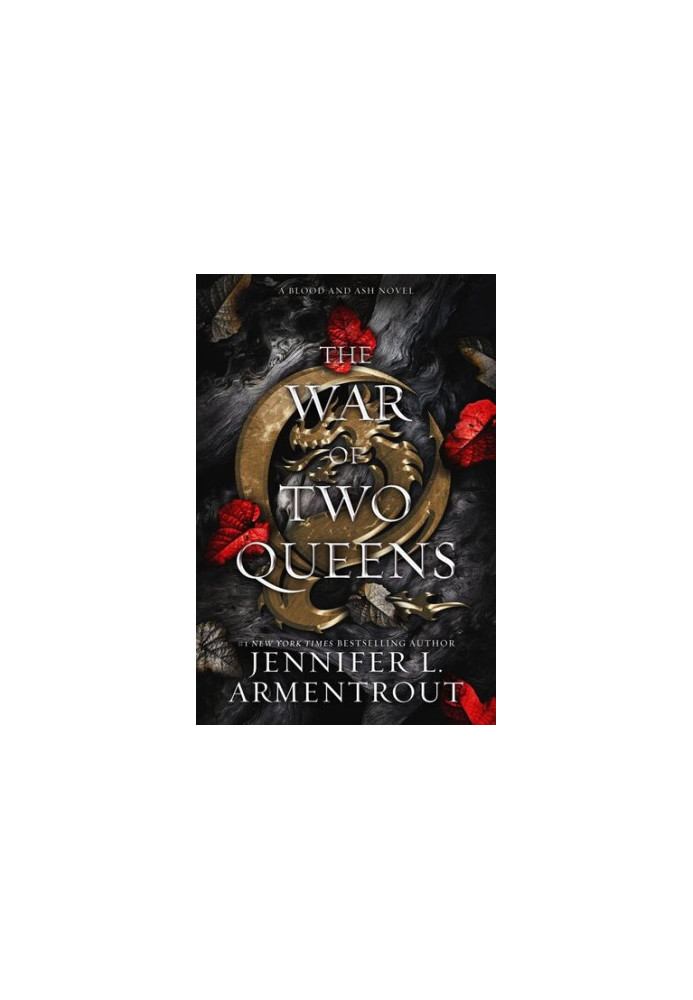 The War of Two Queens (Blood and Ash 4)