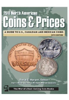 North American Coins & Prices: A Guide to U.S., Canadian and Mexican Coins