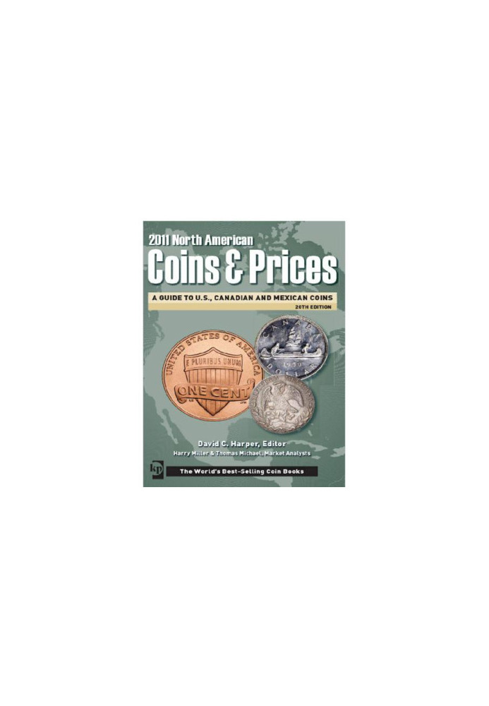North American Coins & Prices: A Guide to U.S., Canadian and Mexican Coins