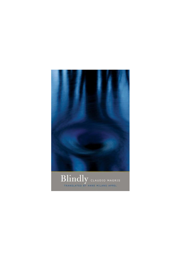 Blindly (The Margellos World Republic of Letters)