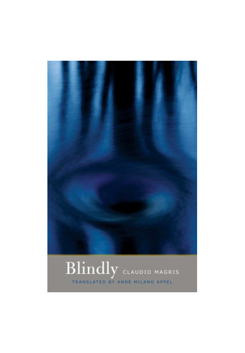 Blindly (The Margellos World Republic of Letters)