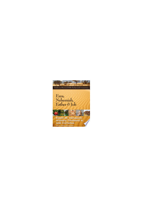 Ezra, Nehemiah, Esther, and Job (Zondervan Illustrated Bible Backgrounds Commentary)