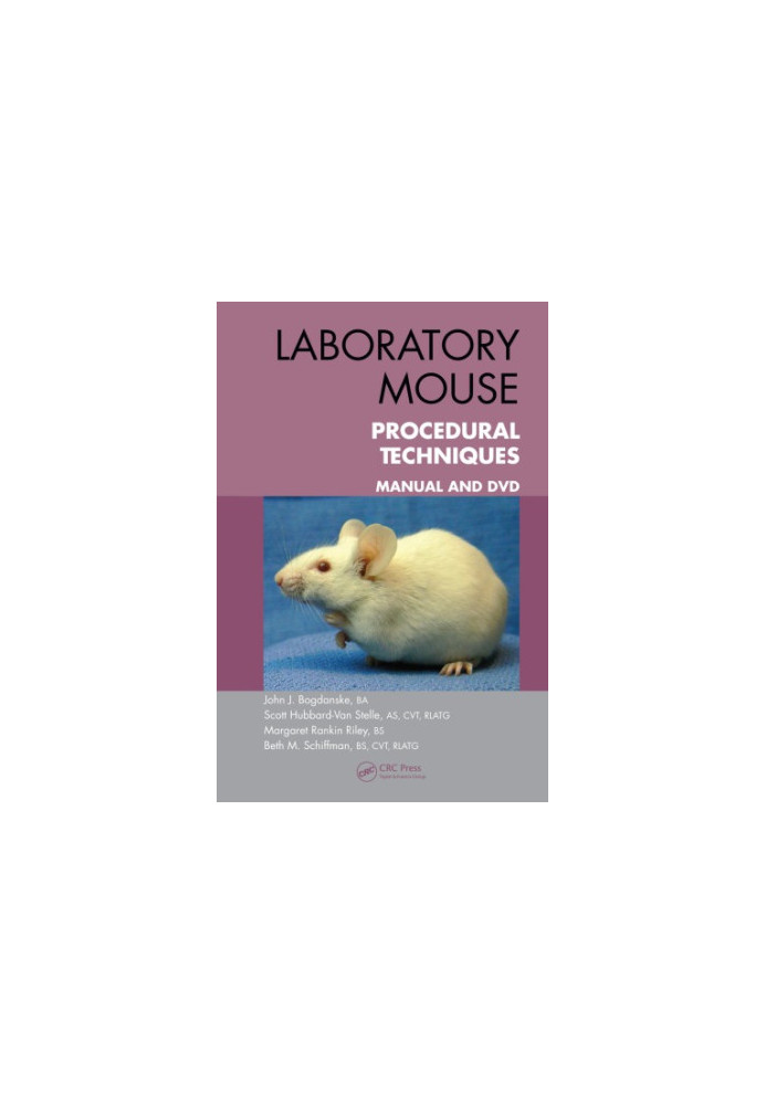 Laboratory Mouse Procedural Techniques : Manual and DVD