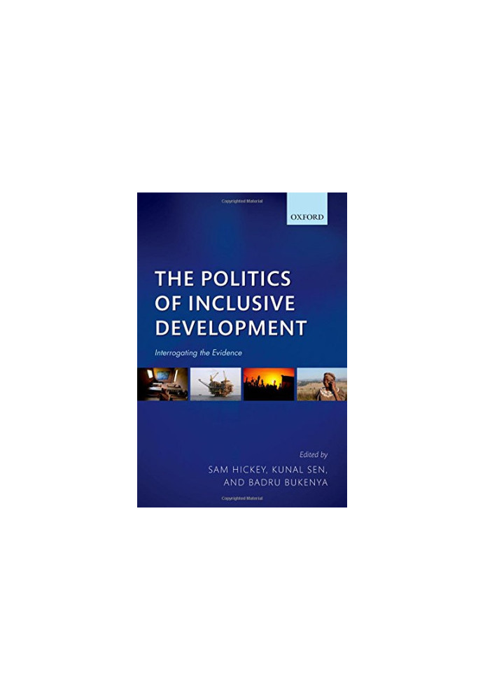 The politics of inclusive development : interrogating the evidence