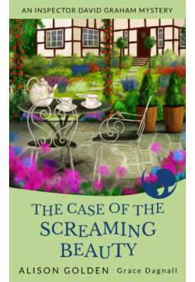 The Case of the Screaming Beauty (Inspector David Graham 1)