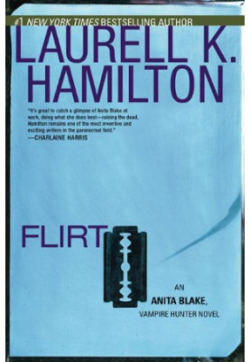 Flirt (Anita Blake, Vampire Hunter, 18)