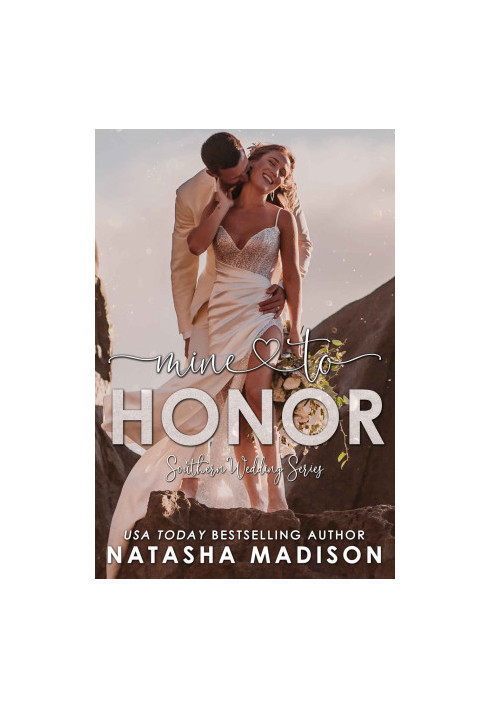 Mine To Honor (Southern Wedding Series Book 7) (Southern Weddings)