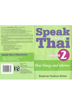 Speak Like a Thai, Vol. 2: Thai Slang and Idioms