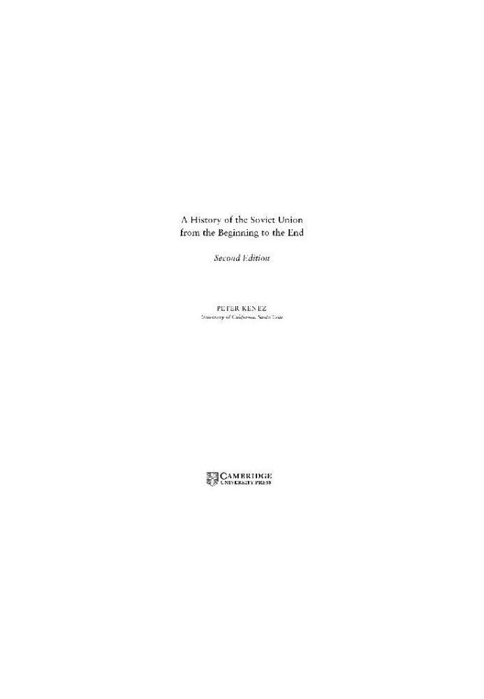 A History of the Soviet Union from the Beginning to the End