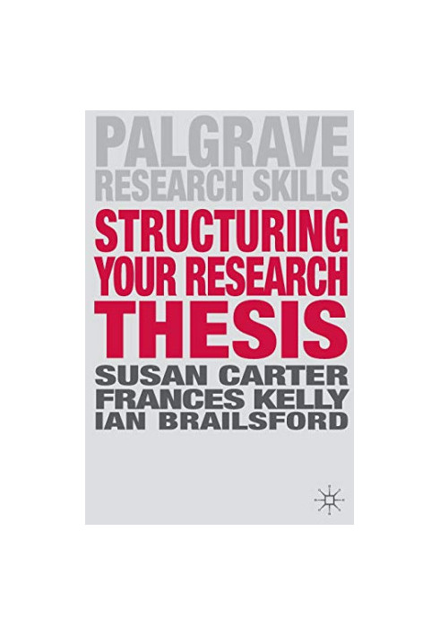 Structuring Your Research Thesis